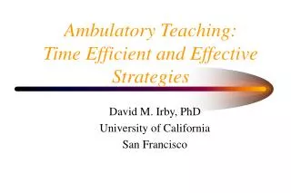 Ambulatory Teaching: Time Efficient and Effective Strategies