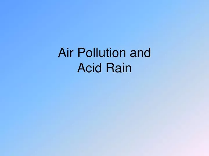 air pollution and acid rain