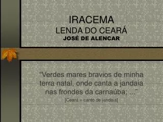 IRACEMA LENDA DO CEARÁ JOSÉ DE ALENCAR