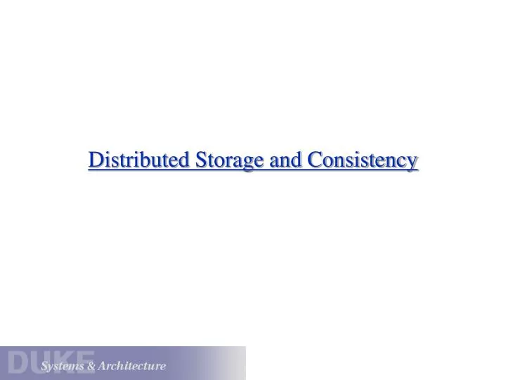 distributed storage and consistency