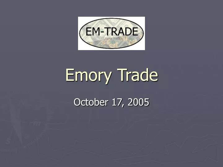 emory trade