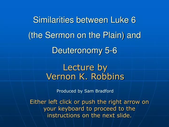 similarities between luke 6 the sermon on the plain and deuteronomy 5 6