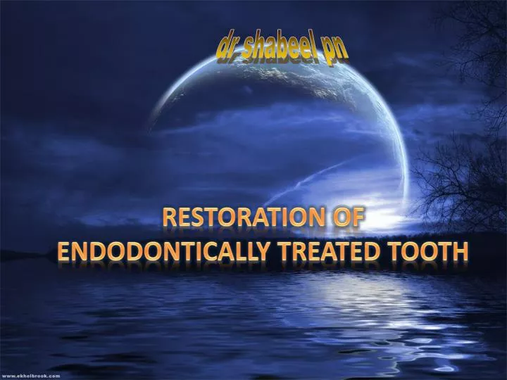 restoration of endodontically treated tooth