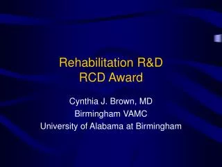 Rehabilitation R&amp;D RCD Award