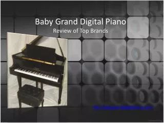 Baby Grand Digital Piano – Review of Top Brands