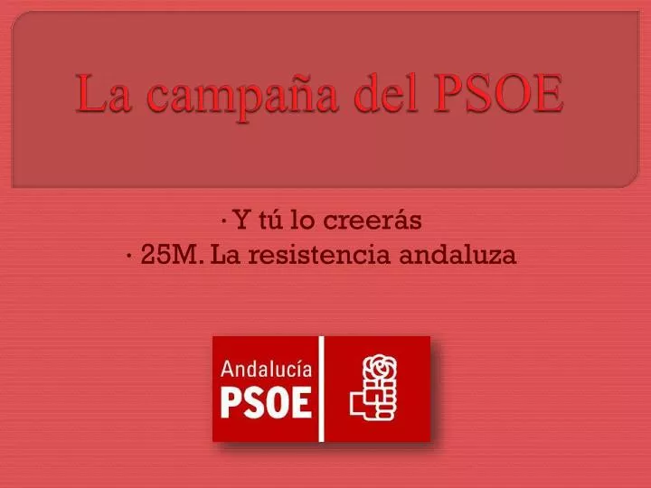 la campa a del psoe