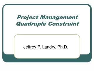 Project Management Quadruple Constraint