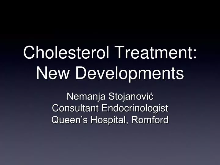 cholesterol treatment new developments