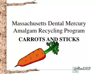 Massachusetts Dental Mercury Amalgam Recycling Program