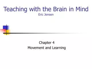 Teaching with the Brain in Mind Eric Jensen