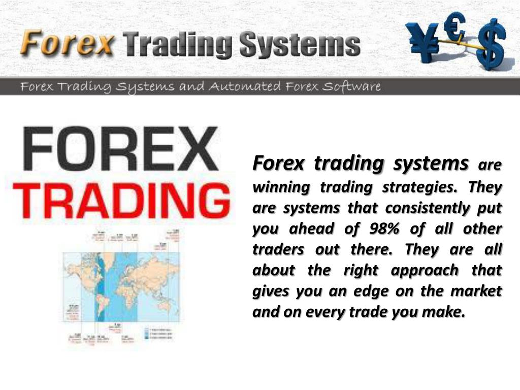 Ppt Forex Trading Systems How Well Do They Work Powerpoint Presentation Id 323148