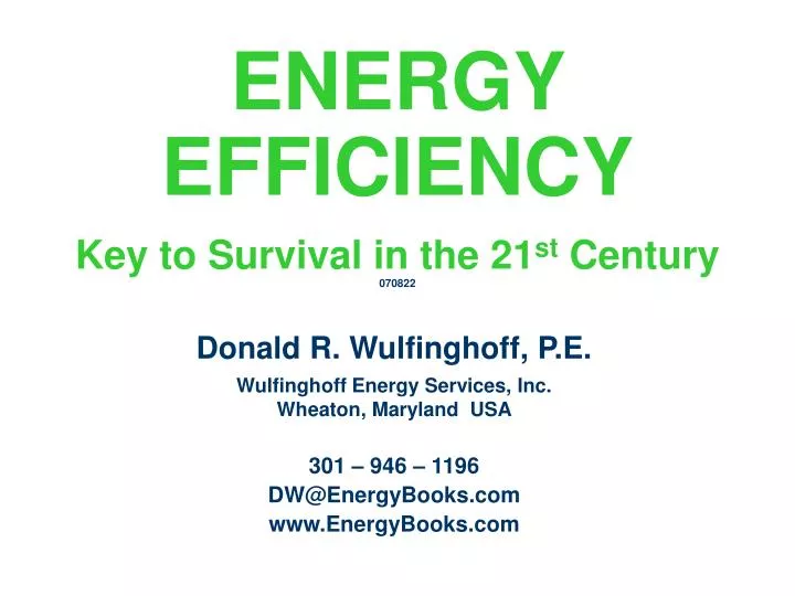 energy efficiency key to survival in the 21 st century 070822