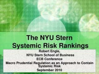 The NYU Stern Systemic Risk Rankings