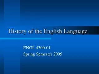 History of the English Language