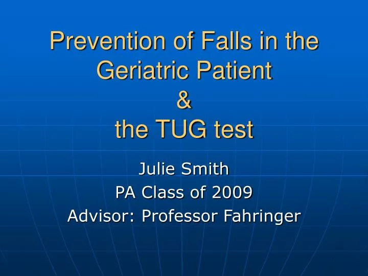 prevention of falls in the geriatric patient the tug test