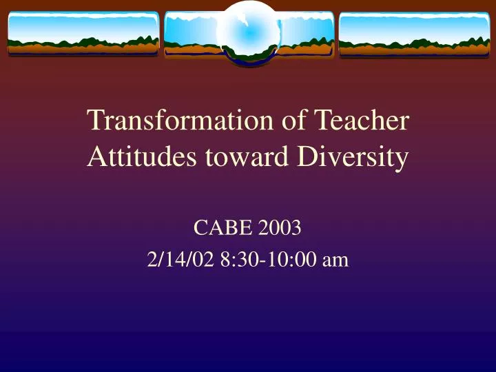transformation of teacher attitudes toward diversity