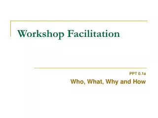 Workshop Facilitation