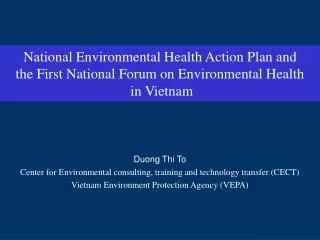 National Environmental Health Action Plan and the First National Forum on Environmental Health in Vietnam