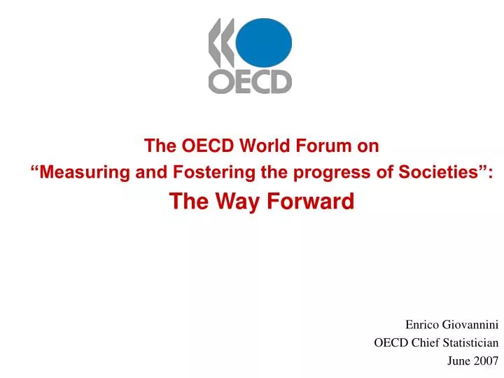 the oecd world forum on measuring and fostering the progress of societies the way forward