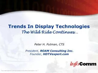 Trends In Display Technologies The Wild Ride Continues…