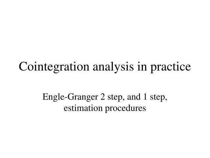 cointegration analysis in practice