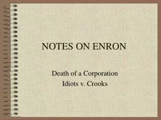 NOTES ON ENRON