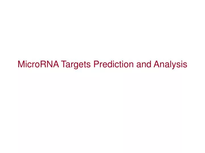 microrna targets prediction and analysis