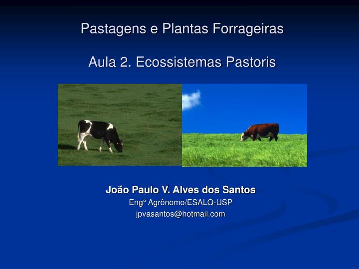 pastagens e plantas forrageiras aula 2 ecossistemas pastoris