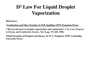 D 2 Law For Liquid Droplet Vaporization