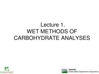 Lecture 1. WET METHODS OF CARBOHYDRATE ANALYSES