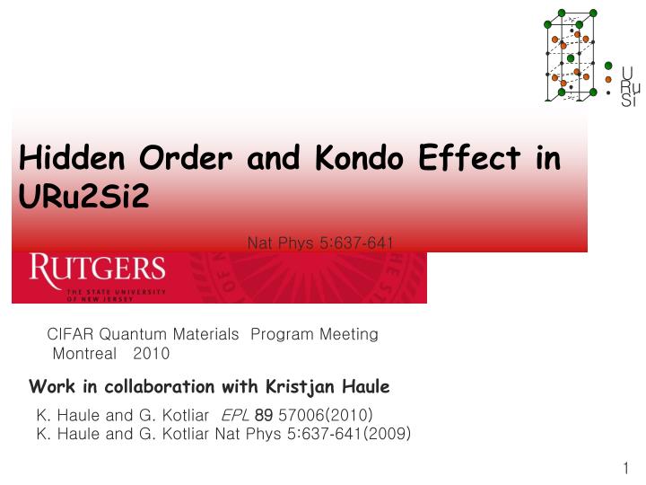 hidden order and kondo effect in uru2si2