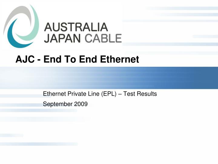 ajc end to end ethernet