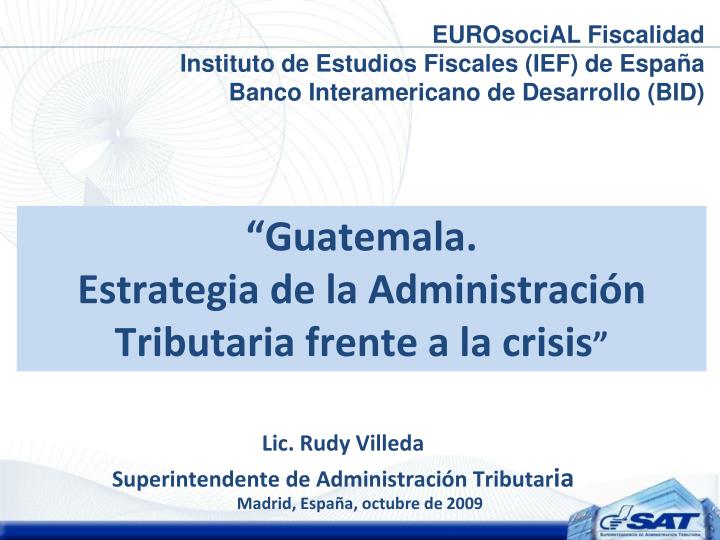 guatemala estrategia de la administraci n tributaria frente a la crisis