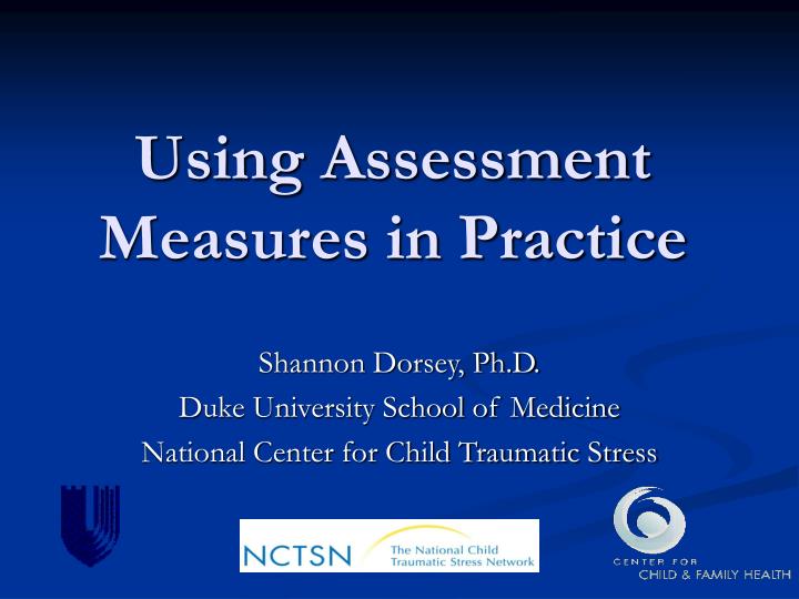 using assessment measures in practice