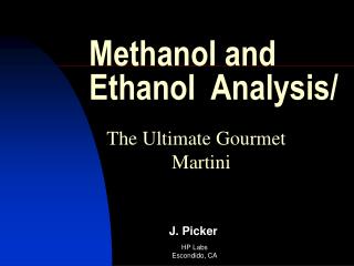Methanol and Ethanol Analysis/