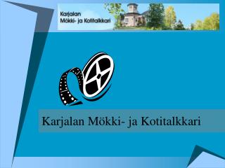 Karjalan Mökki- ja Kotitalkkari