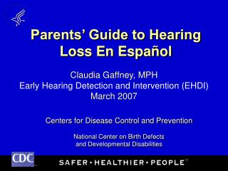 Parents’ Guide to Hearing Loss En Español