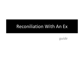 reconiliation with an ex