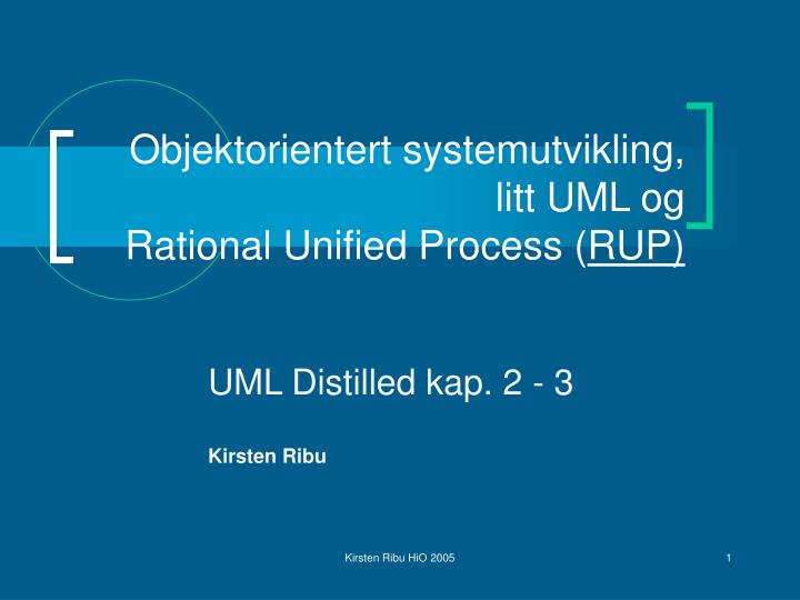 objektorientert systemutvikling litt uml og rational unified process rup