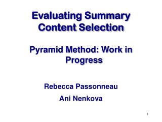 Evaluating Summary Content Selection