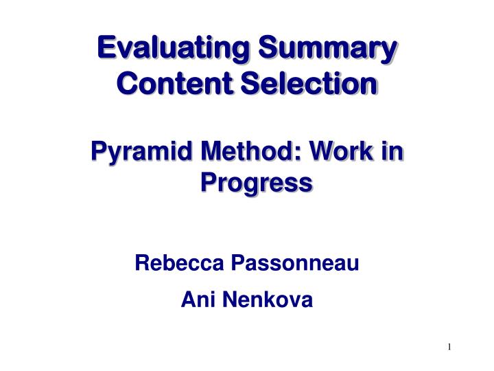 evaluating summary content selection