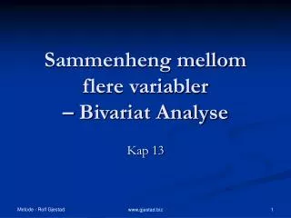 Sammenheng mellom flere variabler – Bivariat Analyse
