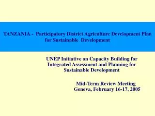 TANZANIA - Participatory District Agriculture Development Plan for Sustainable Development
