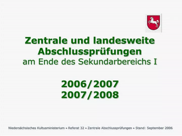 zentrale und landesweite abschlusspr fungen am ende des sekundarbereichs i 2006 2007 2007 2008