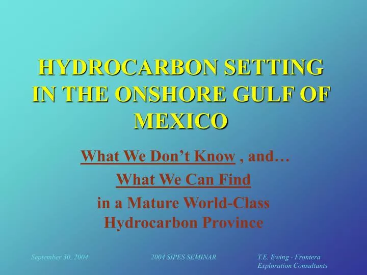 hydrocarbon setting in the onshore gulf of mexico
