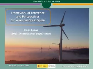 Framework of reference and Perspectives for Wind Energy in Spain