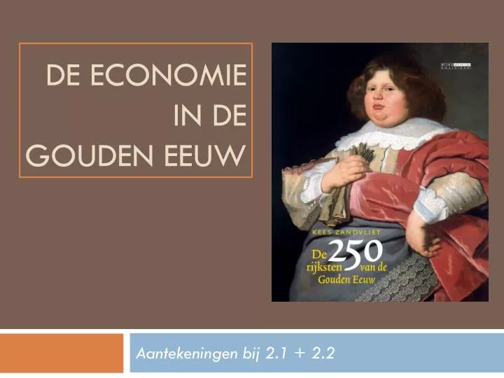 de economie in de gouden eeuw