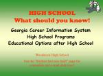 HIGH SCHOOL What should you know!