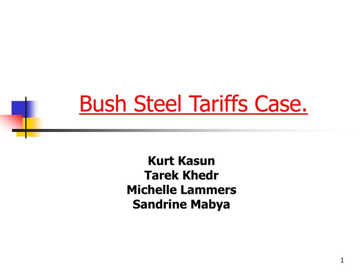 bush steel tariffs case