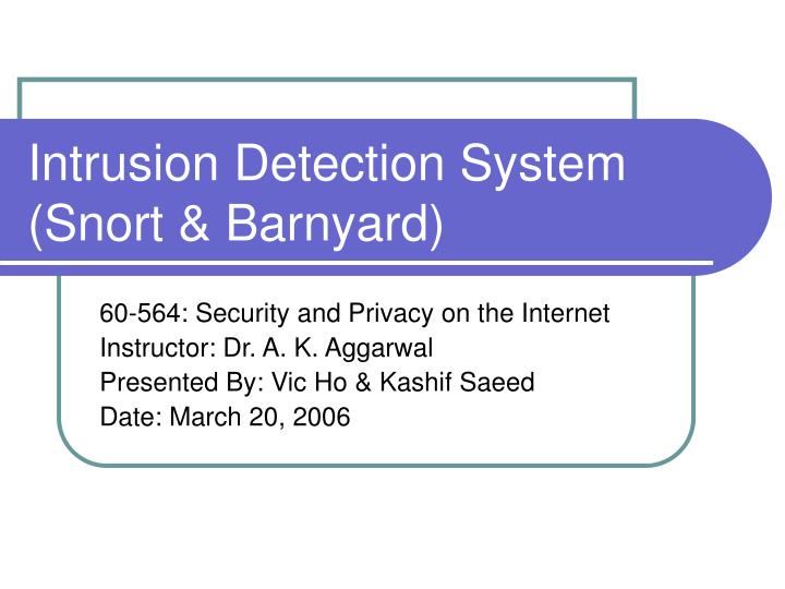 intrusion detection system snort barnyard